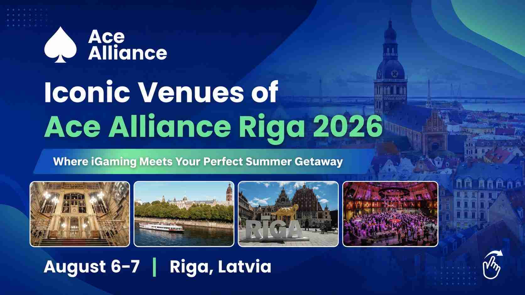 Ace Alliance Riga 2026 event venues and dates